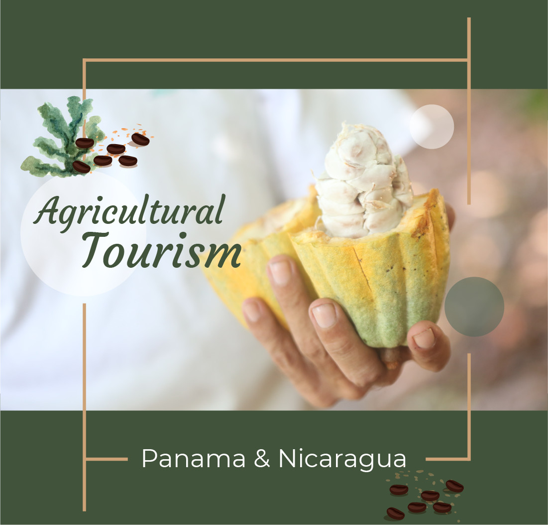 Agricultural Tourism - Panama & Nicaragua